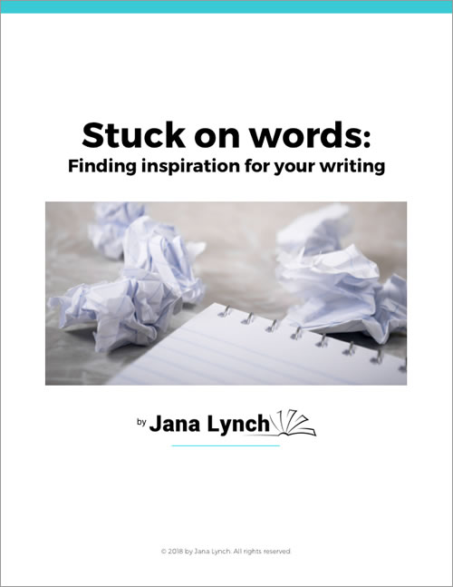 Stuck on Words: Finding Inspiration for your Writing